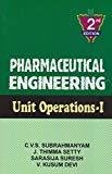 Pharmaceutical Engineering  Unit Operations -1 2Ed by Subrahmanyam