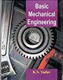 Basic Mechanical Engineering by Yadav