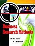 Business Research Methods by Gupta A K