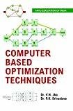 Computer Based Optimization Techqniques