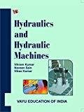 Hydraulic And Hydraulic Machines by Vikram Kumar