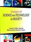 Impact Of Science And Technology On Society by Ahmed