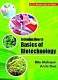 Introduction To Basics Of Biotechnology by Mahajan Ritu