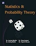 Statistics And Probability Theory by Bhattar S