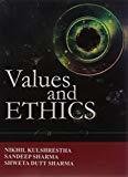 Values And Ethics by Kulshreshtha N