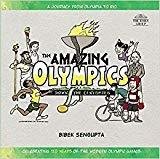 The Amazing Olympics Down the Centuries by Bibek Sengupta