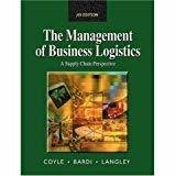 Management Of Business Logistics A Supply Chain Perspective by Coyle
