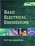 Basic Electrical Engineering Revised First Edition by D C Kulshreshtha