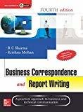 Business Correspondence and Report Writing by R. Sharma
