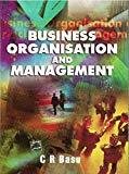 Business Organisation and Management by C Basu