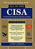 Cisa Certified Information Systems Auditor All - in - One Exam Guide by Peter Gregory