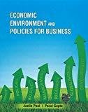 Economic Environment and Policies for Business by Justin Paul