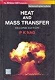 Heat And Mass Transfer by Nag P K