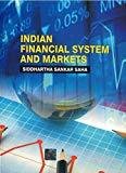 Indian Financial Systems and Markets by Siddhartha Saha