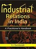 Industrial Relations in India by Ravindranath