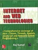 Internet and Web Technologies by Raj Kamal
