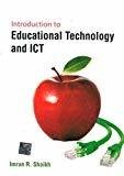 Introduction to Educational Technology and ICT by Imran R. Shaikh
