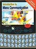 Introduction to Mass Communication Media Literacy and Culture with Media World 2.0 Dvd - Rom by Stanley Baran