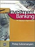 Investment Banking by Pratap Subramanyam