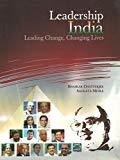 Leadership India Leading Change Changing Lives by Bhaskar Chatterjee