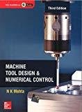 Machine Tool Design and Numerical Control by N Mehta