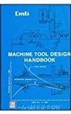 Machine Tool Design Handbook by N/A Central Machine Tool Institute