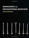 Management and Organisational Behaviour by R B Rudani