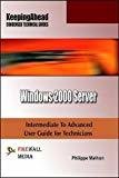 Keeping Ahead - Windows 2000 Server by Philippe Mathon