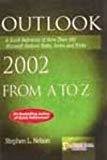 Outlook 2002 from A to Z by Stephen L. Nelson