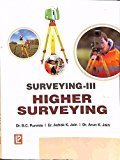 Surveying - Vol. 3 Higher Surveying by B.C. Punmia