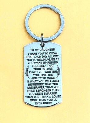 To my Daughter love you more than you ever know Keychain 