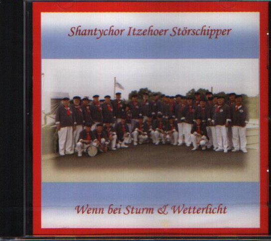 CD - Wenn bei Sturm und Wetterlicht...