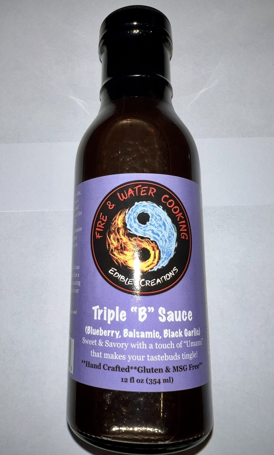 Fire & Water Cooking Triple "B" Sauce