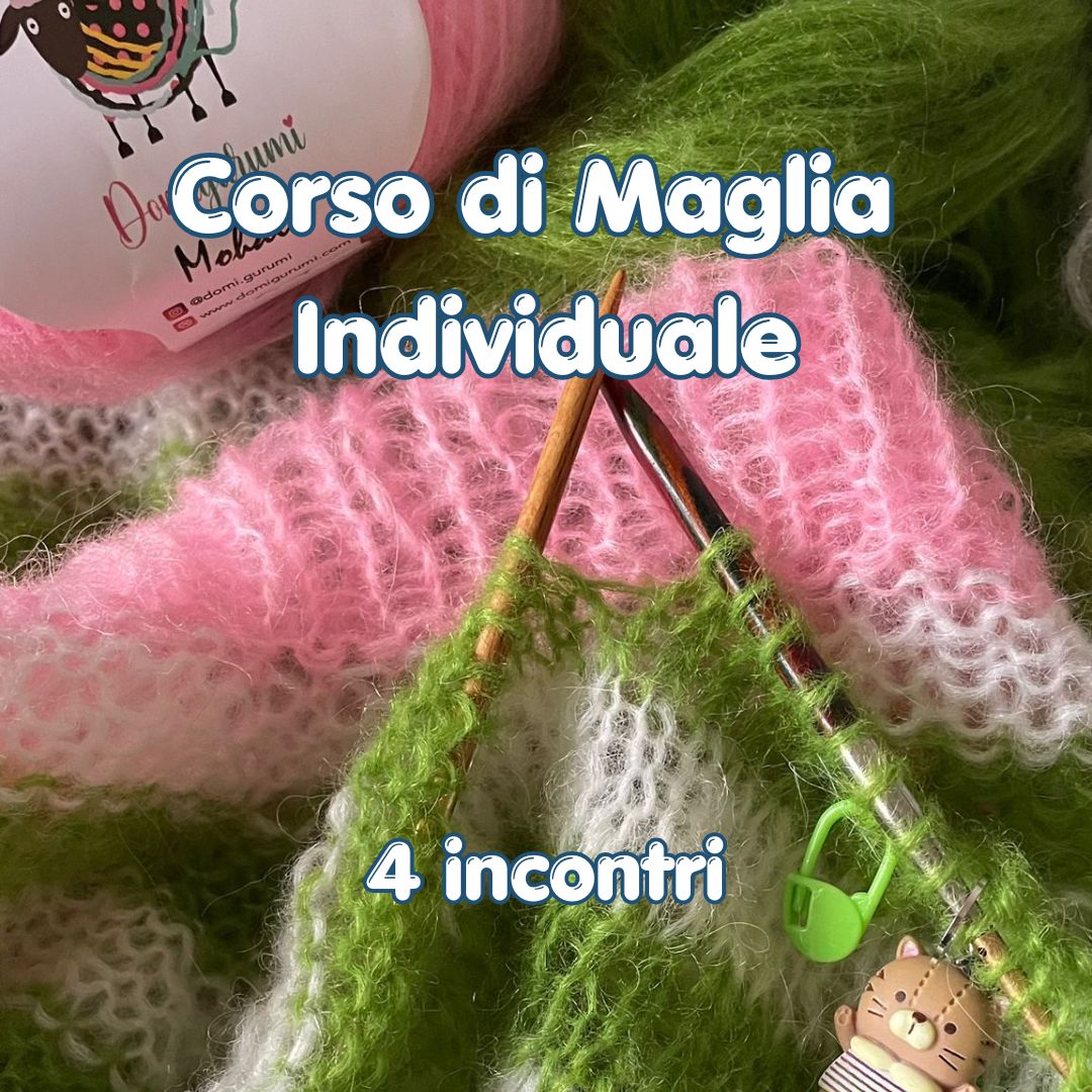 🧶 Corso di Maglia Individuale - 4 incontri con Snej