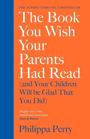 The Book You Wish Your Parents Had Read (Hard Cover)