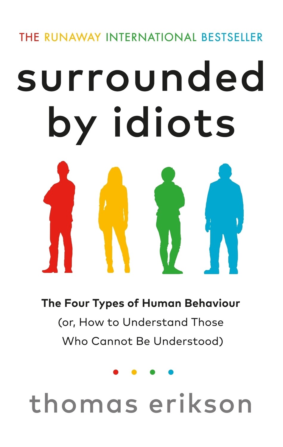 Surrounded By Idiots (UK)