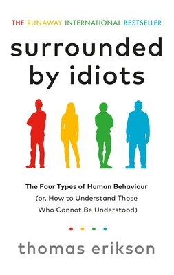 Surrounded By Idiots (UK)