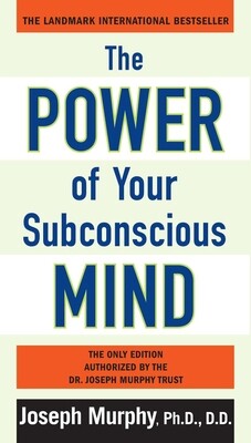 The Power Of Your Subconscious Mind