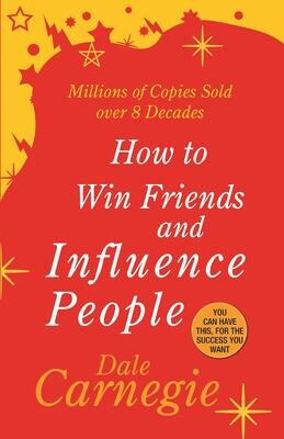 How To Win Friends And Influence People (UK)