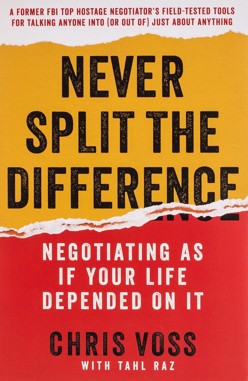 Never Split The Difference