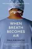 When Breath becomes Air (Hard Cover)