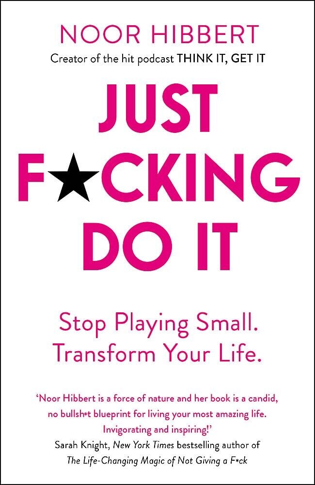Just Fucking Do It