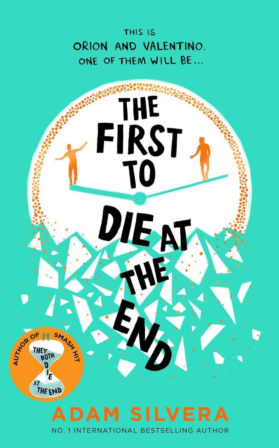 The First To Die At The End (UK)