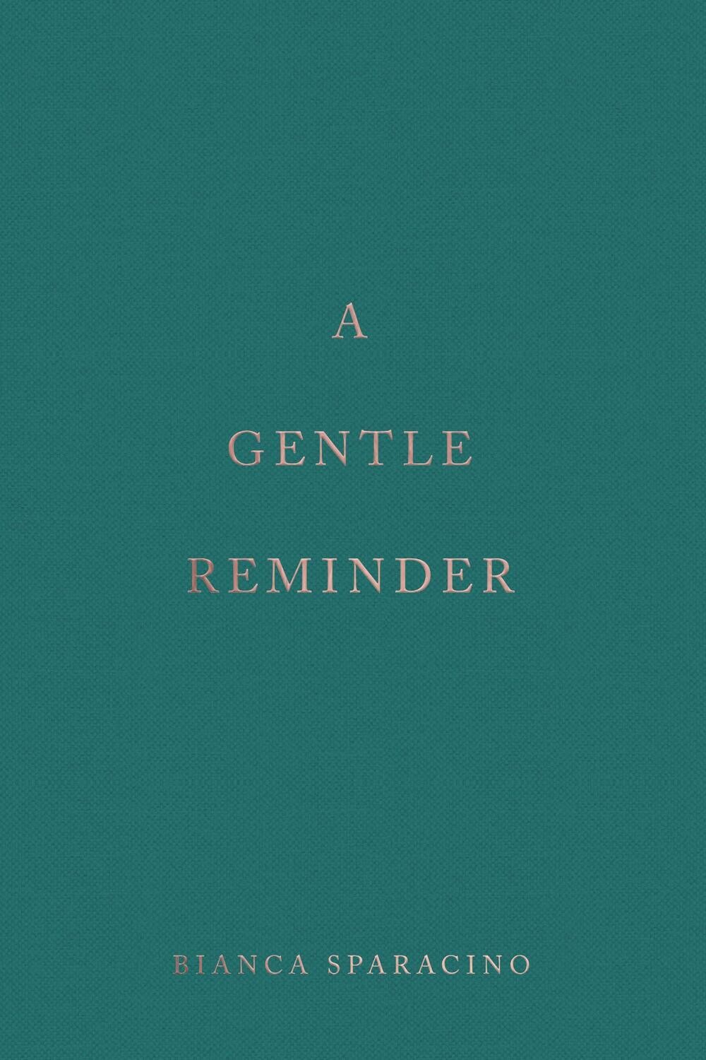 A Gentle Reminder