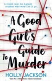 A Good Girl&#39;s Guide Series