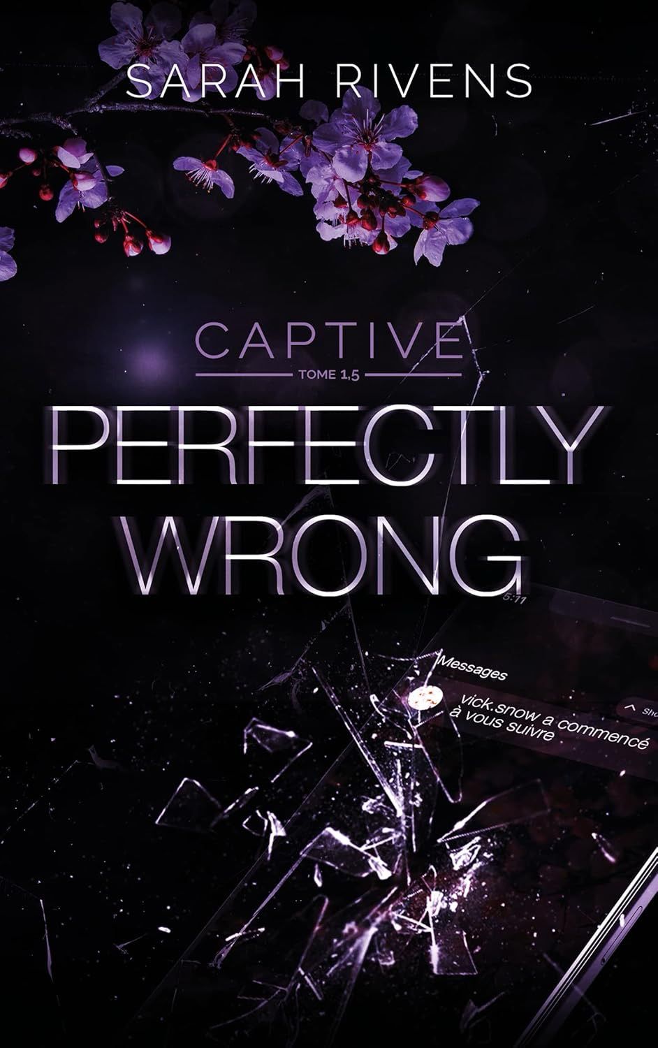 Captive : Perfectly Wrong - Tome 1.5