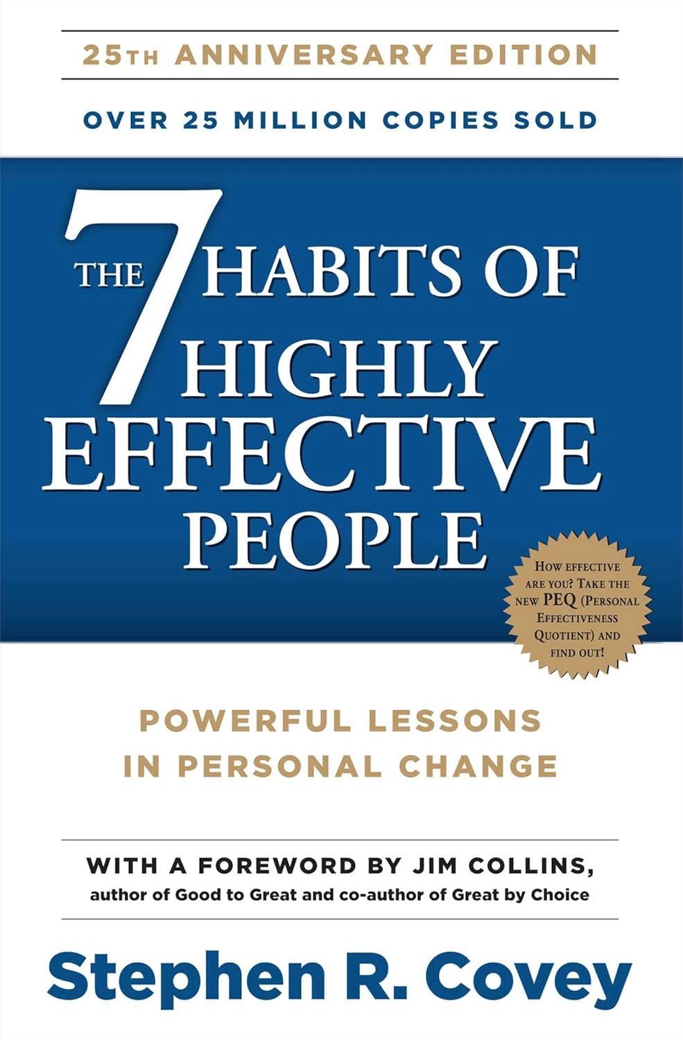 The 7 Habits Of Highly Effective People