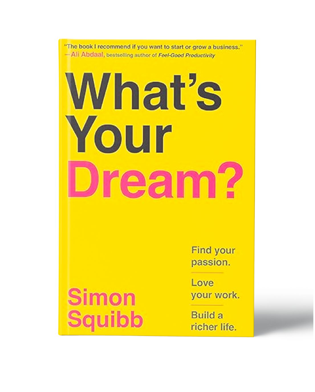 What’s Your Dream?