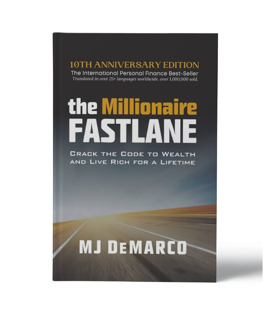 The Millionaire Fastlane