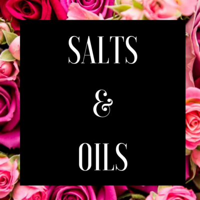 Salts and Oils
